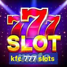 kfc 777 slots